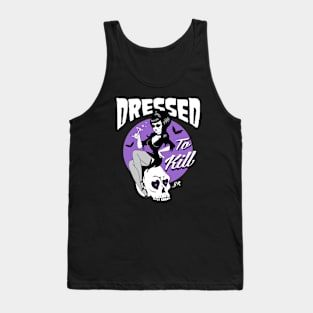 Dressed to Kill Tank Top